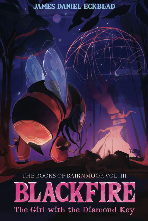 Blackfire: The Girl with the Diamond Key: The Books of Bairnmoor, Vol.III